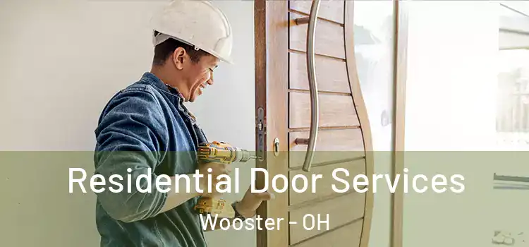 Residential Door Services Wooster - OH