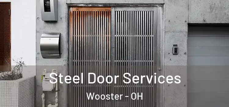 Steel Door Services Wooster - OH